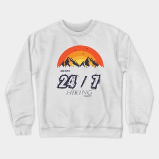 all Days Hiking thoughts - camping, trekking, outdoor recreation Crewneck Sweatshirt